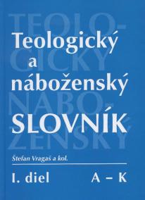 Teologický a náboženský slovník  A - K