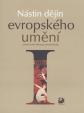 Nástin dějin evropského umění I. - Období starověku a středověku