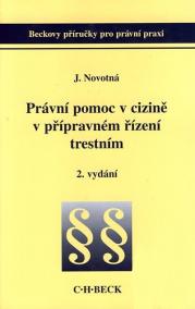 Právní pomoc v cizině v přípravném řízení trestním