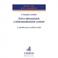 Právo informačních a telekomunikačních systémů 2., aktualizované a rozšířené vyd