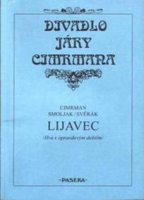 Divadlo Járy Cimrmana Lijavec