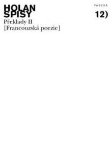 Spisy sv. 12 - Francouzská poezie - Překlady II.