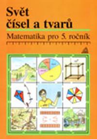 Matematika pro 5. roč. ZŠ Svět čísel a tvarů - PS