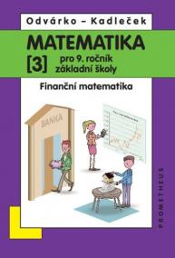 Matematika pro 9. roč. ZŠ - 3.díl - přepracované vydání