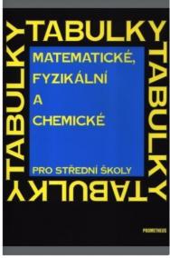 Matematické, fyzikální a chemické tabulky pro SŠ