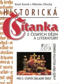 Historická čítanka z českých dějin a literatury