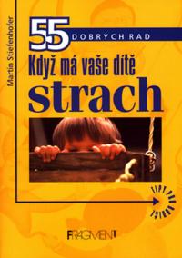 Když má vaše dítě strach