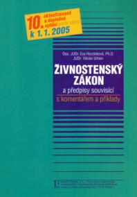 Živnostenský zákon a předpisy souvisící s komentářem a příklady