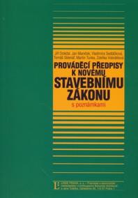 Prováděcí předpisy k novému stavebnímu zákonu