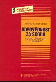 Odpovědnost za škodu v právu občanském a pracovním