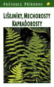 Lišejníky, mechorosty, kapraďorosty - Steinbach