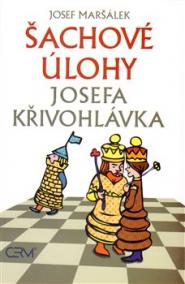 Šachové úlohy Josefa Křivohlávka