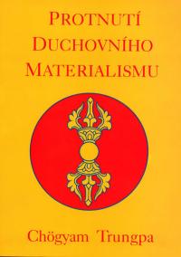 Protnutí duchovního materialismu