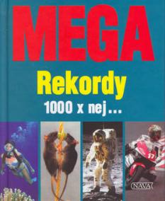 Mega rekordy-1000 x nej...