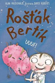 Rošťák Bertík – Uuuf!