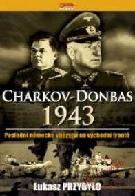 Charkov - Dombas 1943