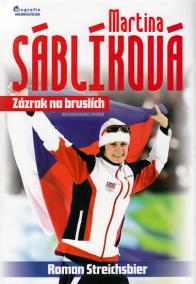 Martina Sáblíková – Zázrak na bruslích