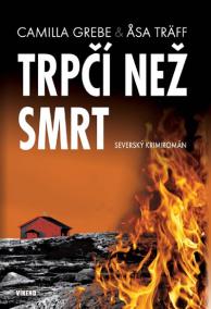 Trpčí než smrt - Severský krimiromán