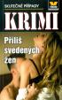 Příliš svedených žen - Krimi 3/18