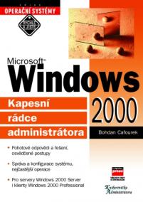 Microsoft Windows 2000 Kapesní rádce administrátora