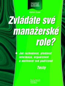 Zvládáte své manažerské role?