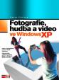 Fotografie, hudba a video ve Windows XP