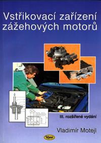 Vstřikovací zařízení zážehových motorů