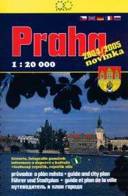 Praha průvodce a plán města 1:20 000 2004/2005