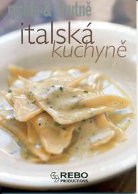 Italská kuchyně-rychle a chutně