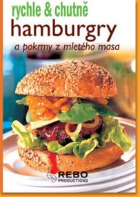 Hamburgry a pokrmy z mletého masa - rychle - chutně