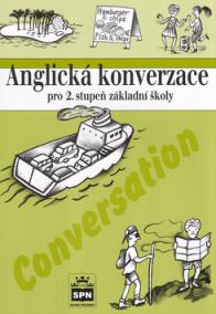 Anglická konverzace pro 2.stupeň základní školy