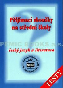 Přijímací zkoušky na střední školy Český jazyk a literatura - Testy