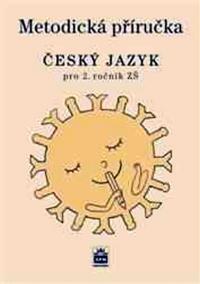 Český jazyk 2 pro základních školy - Metodická příručka