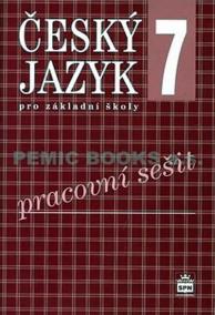 Český jazyk 7 pro základní školy - Pracovní sešit