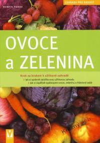 Ovoce a zelenina - Zahrada pro radost