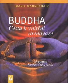 Buddha – Cesta k vnitřní rovnováze