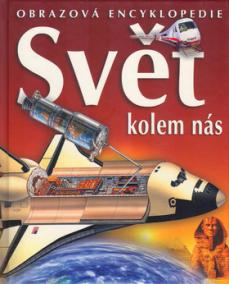 Svět kolem nás-obrazová encyklopedie