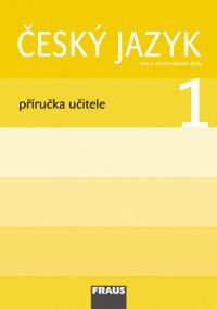 Český jazyk/Čítanka 1 pro ZŠ - příručka učitele