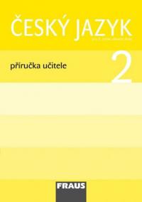 Český jazyk 2 pro ZŠ - příručka učitele