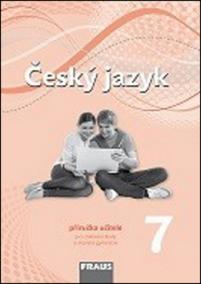 Český jazyk 7 Příručka učitele