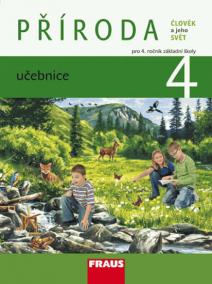 Člověk a jeho svět - Příroda 4 pro ZŠ - učebnice