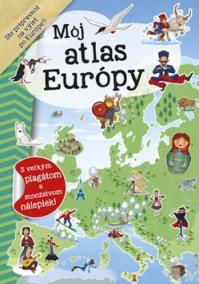 Môj atlas Európy + plagát a nálepky