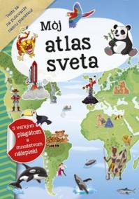 Môj atlas sveta + plagát a nálepky