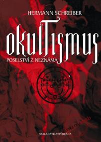 Okultismus - Poselství z neznáma