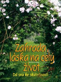 Zahrada po 4 roční období - Láska na celý život