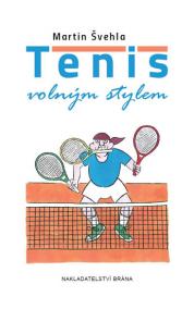 Tenis volným stylem