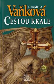 Cestou krále - Zrození království III.