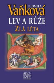 Zlá léta - Lev a Růže II. - 5. vydání