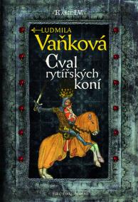 Cval rytířských koní - Kronika Karla IV.