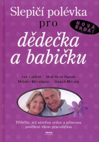 Slepičí polévka pro dědečka a babičku